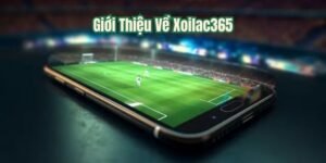 Giới Thiệu Về Xoilac365